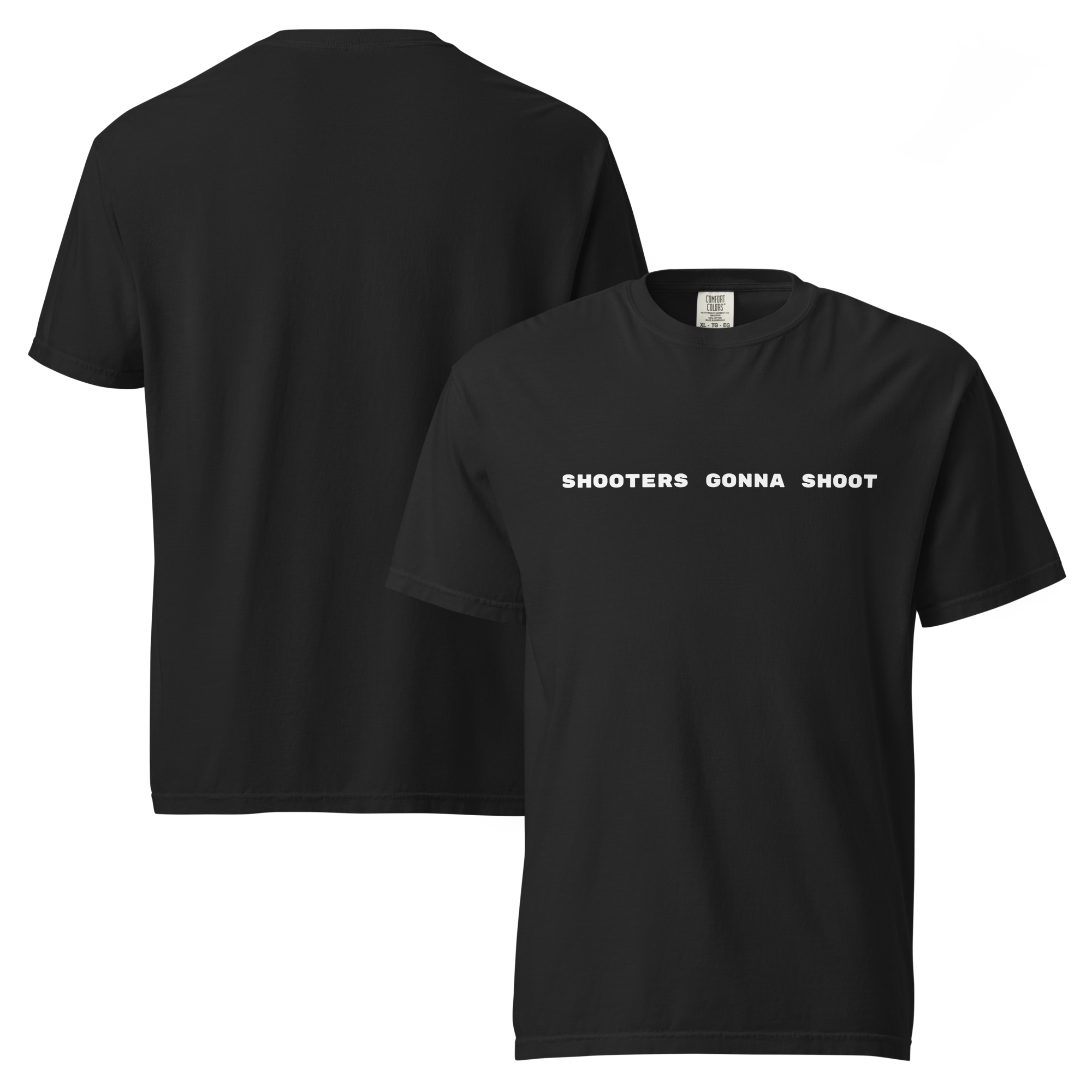 AMG SHOOTERS GONNA SHOOT TEE