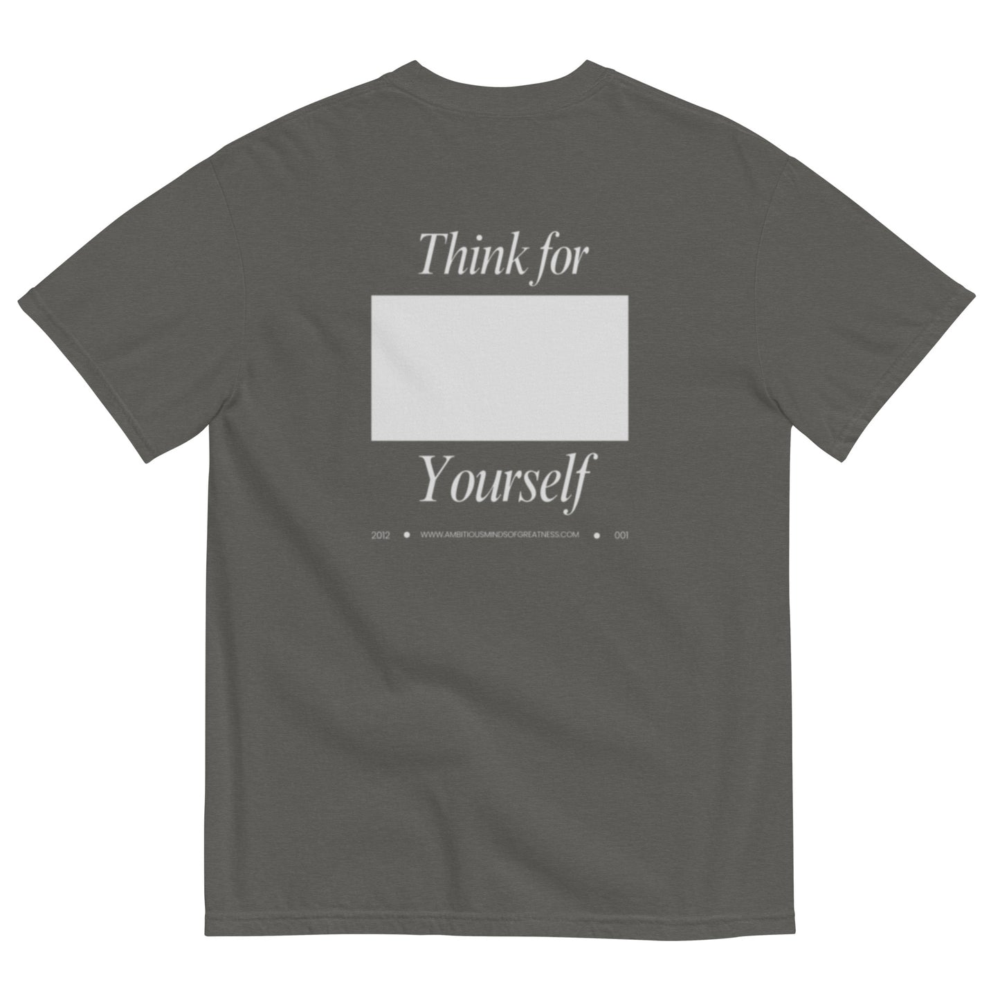 AMG "THINK FOR YOURSELF" TEE